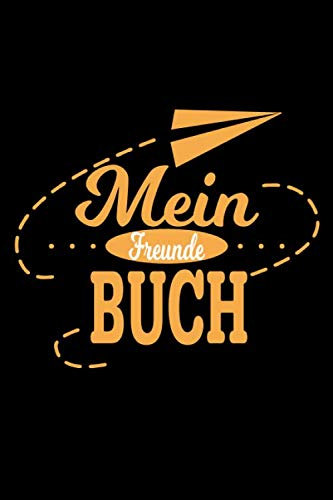 MEIN FREUNDEBUCH: Dieses tolle Freundebuch zum Eintragen all Deiner Freunde. Fußball für schöne Erinnerungen auch noch in Jahren. B