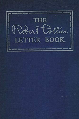 The Robert Collier Letter Book