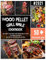 Wood Pellet Grill Bible: The guide to master your wood pellet grill featuring delicious and mouth-watering BBQ recipes.