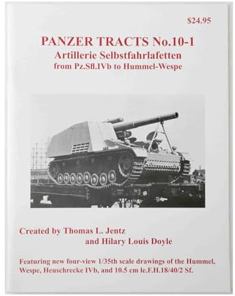 Panzer Tracts No.10-1: Sf Artillerie