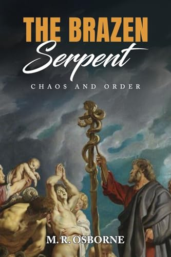 The Brazen Serpent: Chaos and Order (The 23-Enigma, Band 1)