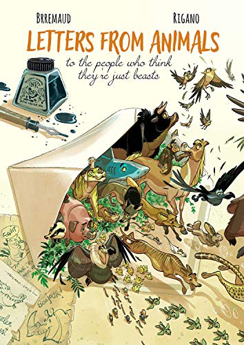 Letters from Animals: To Those Who Think They're Just Beasts