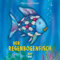 Der Regenbogenfisch: .