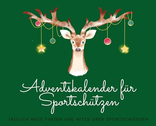 Adventskalender für Sportschützen: Täglich neue Fakten und Witze über Sportschießen