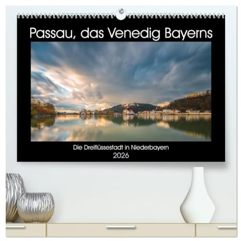 Passau, das Venedig Bayerns (hochwertiger Premium Wandkalender 2026 DIN A2 quer), Kunstdruck in Hochglanz: Impressionen aus dem bayerischen Venedig (CALVENDO Orte)