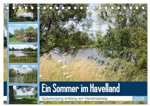 Ein Sommer im Havelland - Spaziergang entlang am Havelradweg (Tischkalender 2026 DIN A5 quer), CALVENDO Monatskalender: Die Havel entlang von Bützer nach Rathenow (CALVENDO Orte)