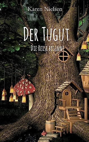 Der Tugut: Die Reise beginnt (3)