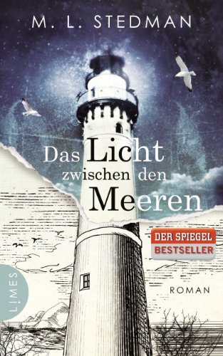 Das Licht zwischen den Meeren: Roman