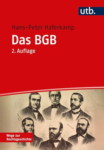 Das BGB (Wege zur Rechtsgeschichte)