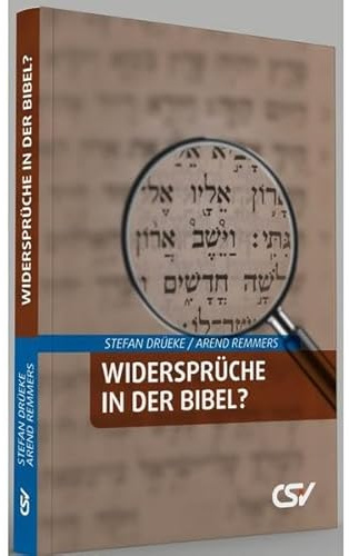 Widersprüche in der Bibel?: Überarbeitete und erweiterte Neuauflage.