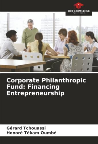 Corporate Philanthropic Fund: Financing Entrepreneurship: DE