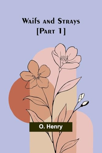 Waifs and strays [part 1]