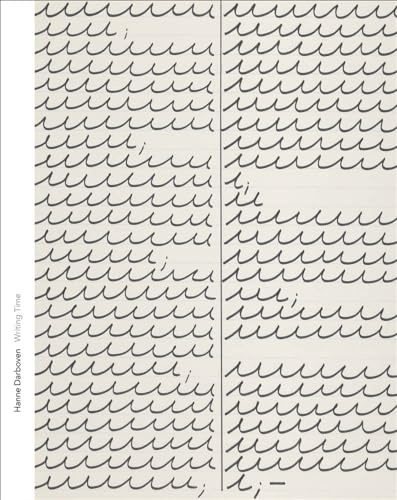 Hanne Darboven--Writing Time (Menil Drawing Institute Series)