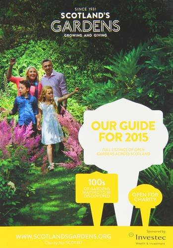 Scotland's Gardens Guide for 2015 (Scotland's Gardens Guidebooks)