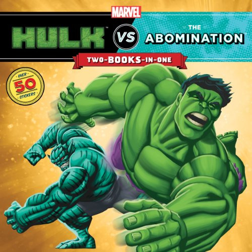 Hulk vs. Abomination/Hulk vs. Wolverine: Two-Books-In-One With Over 50 Stickers (Storybook Classic)