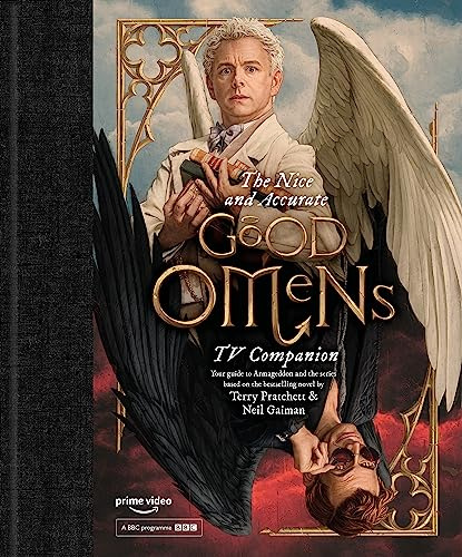 The Nice and Accurate Good Omens TV Companion: Neil Gaiman