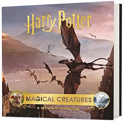 Harry Potter – Magical Creatures: A Movie Scrapbook
