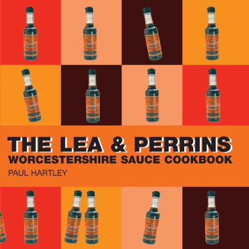 Lea & Perrins Worcestershire Sauce Cookbook: and