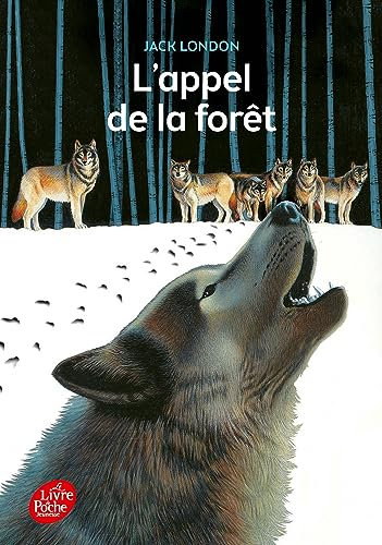 L'appel de la forêt - Texte intégral