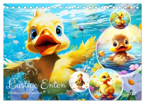 Lustige Enten. Niedlich und farbenfroh (Tischkalender 2026 DIN A5 quer), CALVENDO Monatskalender: Mit bunten Cartoon-Entchen durch das Jahr! (CALVENDO Tiere)
