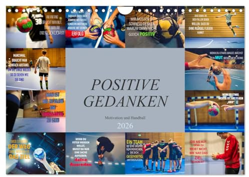 Positive Gedanken - Motivation und Handball (Wandkalender 2026 DIN A4 quer), CALVENDO Monatskalender: Wunderschöner farbenprächtiger Kalender mit ... nicht nur für Handballer (CALVENDO Menschen)