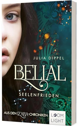 Belial 2: Seelenfrieden: Aus den Izara-Chroniken | Urban Fantasy mit Star-crossed-Lovers-Trope: starke Heldin trifft auf Dämonen & Götter in Rom. Perfekt für Izara-Fans. (2)