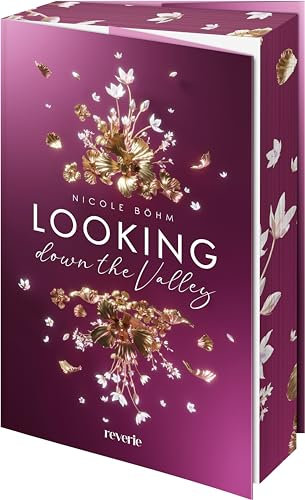 Looking down the Valley: Roman | Zwischen Fake-Dating und wahrer Liebe | Die neue New Adult Sensation mit Setting Hollywood | Erstauflage mit limitiertem Farbschnitt (L. A. Love, Band 2)