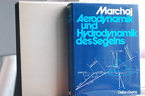 AERODYNAMIK HYDRODYNAMIK DES SEGELNS