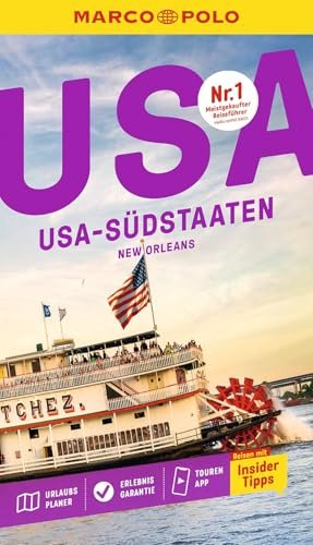 MARCO POLO Reiseführer USA Südstaaten, New Orleans: Reisen mit Insider-Tipps. Inklusive kostenloser Touren-App