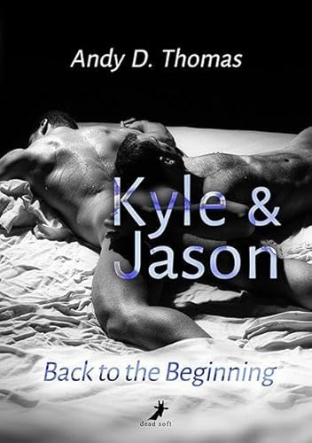 Kyle & Jason: Back to the Beginning