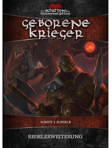 Geborene Krieger (Der Schatten des Dämonenfürsten)