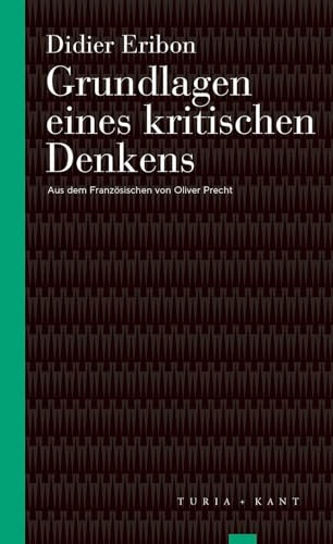 Grundlagen eines kritischen Denkens