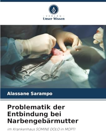 Problematik der Entbindung bei Narbengebärmutter: im Krankenhaus SOMINE DOLO in MOPTI