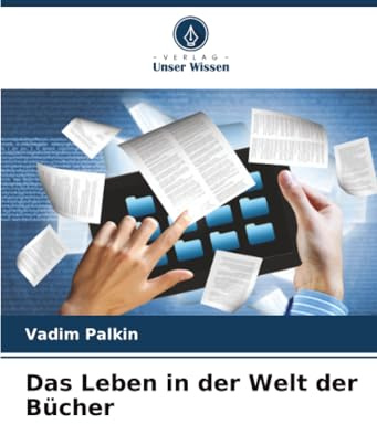 Das Leben in der Welt der Bücher