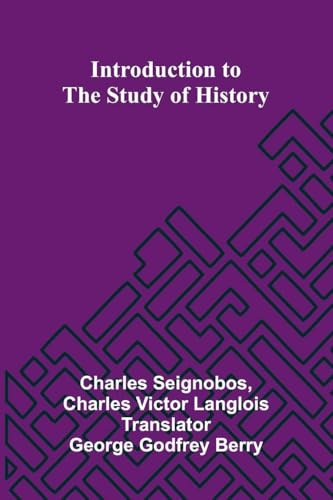 Introduction To The Study Of History