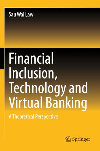 Financial Inclusion, Technology and Virtual Banking: A Theoretical Perspective