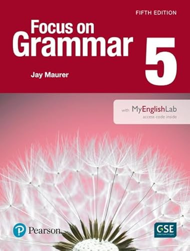 Focus on Grammar - (AE) - 5th Edition (2017) - Student Book with MyEnglishLab - Level 5