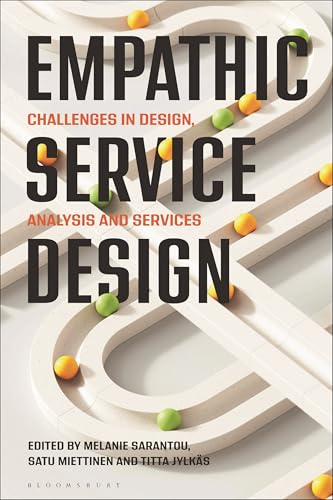 Empathic Service Design: Challenges in design, analysis and services