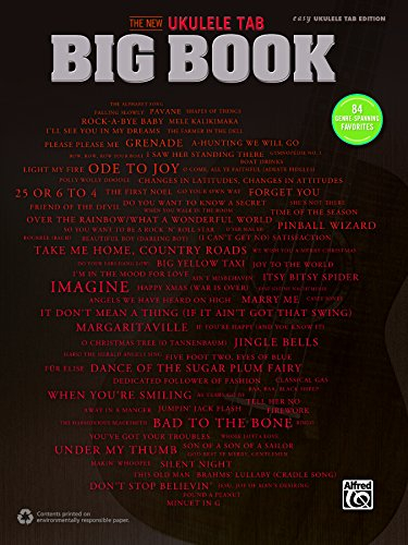 The New Ukulele Tab Big Book: 84 Genre-Spanning Favorites (Easy Ukulele Tab)