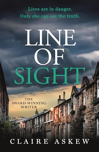 Line of Sight: A tense and twisty crime thriller that you won't be able to put down, from the prizewinning DI Birch series