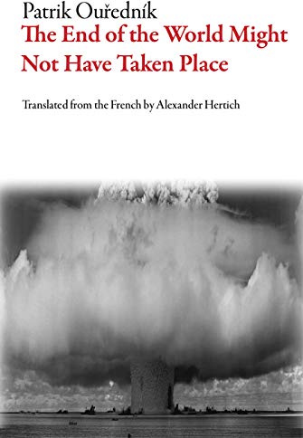 The End of the World Might Not Have Taken Place (Czech Literature)