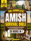 The Complete Amish Survival Bible: [20 in 1] Master Off-Grid Living with 500+ Time-Tested Herbal Remedies, Survival Projects, Canning Skills, Home Security and Be Prepared for Any Crisis