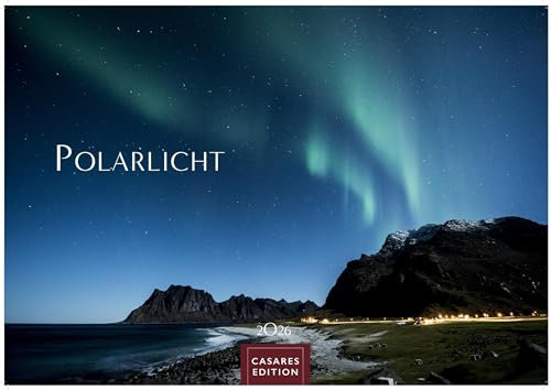 Polarlicht Kalender 2026 – Wandkalender | Fotokalender Landschaft 35x50cm Grosses Format - Erleben Sie die Magie der Aurora Borealis – Hochwertiger Polarlicht 2026 – für Naturenthusiasten