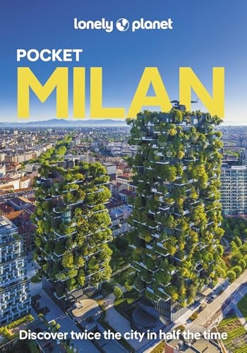 Lonely Planet Pocket Milan: Discover Twice the City in Half the Time | Top Sights | Maps & Walking Tours | Covers Duomo, Villa Necchi Campiglio, Lake Como and more (Lonely Planet Pocket Guide)