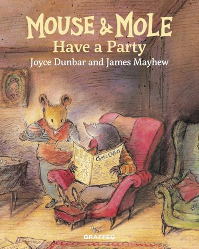 Mouse and Mole Have a Party: 2