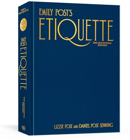 Emily Post's Etiquette, The Centennial Edition: Thumb Indexed (Emily's Post's Etiquette)