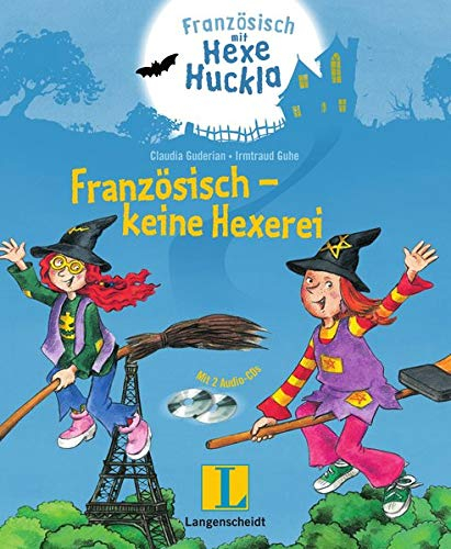 Französisch - keine Hexerei - Buch mit 2 Hörspiel-CDs: Französisch mit Hexe Huckla