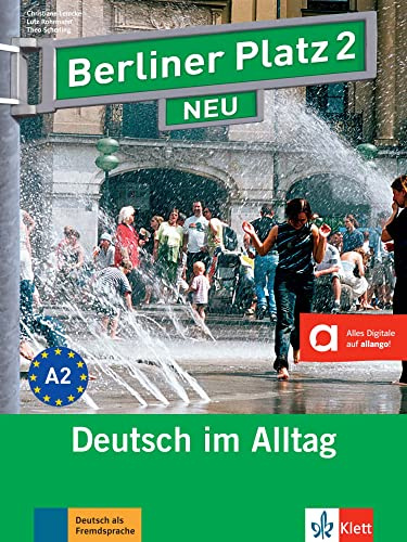 Berliner Platz NEU: Lehr- und Arbeitsbuch 2 mit 2 CDs