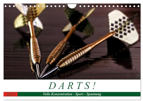 Darts. Konzentration - Sport - Spannung (Wandkalender 2025 DIN A4 quer), CALVENDO Monatskalender: Die Präzisionssportart, die volle Treffsicherheit und Spannung erfordert! (CALVENDO Sport)