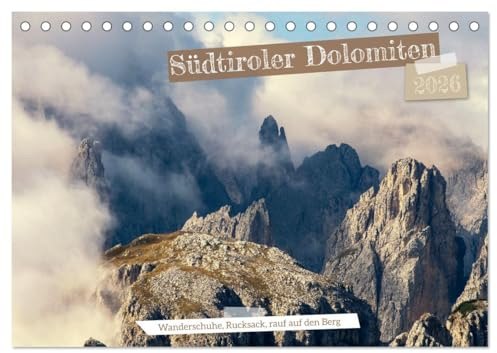 Südtiroler Dolomiten (Tischkalender 2026 DIN A5 quer), CALVENDO Monatskalender: Die Dolomiten gelten als eine der imposantesten Berglandschaften weltweit. (CALVENDO Orte)